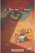 Adventure Time Original Graphic Novel Vol  Masked Mayhem