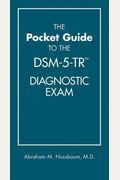 The Pocket Guide To The Dsm-5-Tr(Tm) Diagnostic Exam