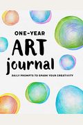 One-Year Art Journal: Daily Prompts to Spark Your Creativity