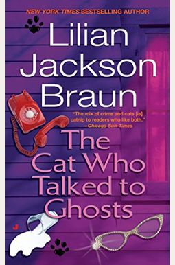 The Cat Who Talked To Ghosts The Cat Who Talked To Ghosts