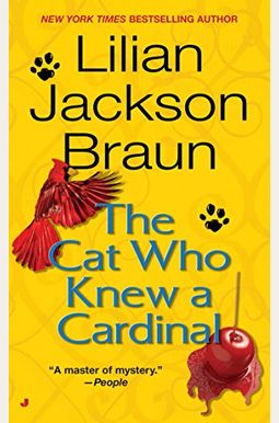 The Cat Who Knew A Cardinal The Cat Who Knew A Cardinal