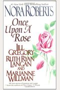 Once Upon A Rose: The Once Upon Series