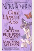 Once Upon A Kiss: The Once Upon Series