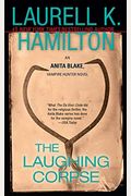 The Laughing Corpse: An Anita Blake, Vampire Hunter Novel