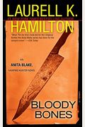 Bloody Bones: An Anita Blake, Vampire Hunter Novel