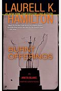 Burnt Offerings: An Anita Blake, Vampire Hunter Novel
