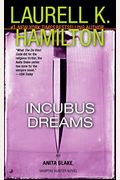 Incubus Dreams: An Anita Blake, Vampire Hunter Novel