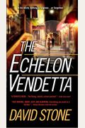 The Echelon Vendetta