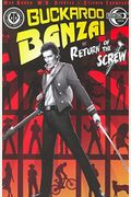 Buckaroo Banzai: Return of the Screw