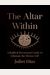The Altar Within: A Radical Devotional Guide to Liberate the Divine Self