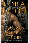 Wake A Sleeping Tiger (A Novel Of The Breeds)