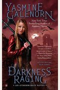 Darkness Raging: An Otherworld Novel