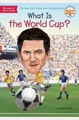 What Is The World Cup? What Is The World Cup?