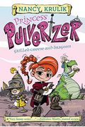 Grilled Cheese And Dragons #1 (Princess Pulverizer)