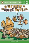 We Need More Nuts!