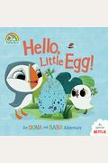 Hello, Little Egg!: An Oona And Baba Adventure