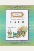 Johann Sebastian Bach (Getting to Know the World's Greatest Composers)