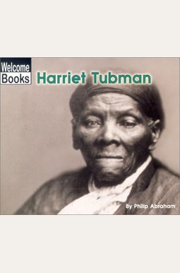 Buy Harriet Tubman Book By: Philip Abraham