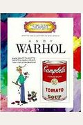 Andy Warhol (Getting To Know The World's Greatest Artists: Previous Editions)