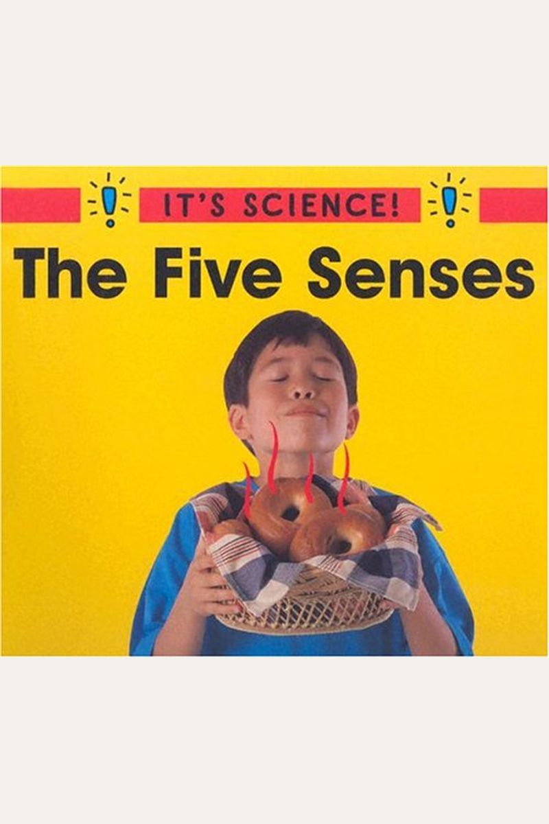 The Five Senses (It's Science!)