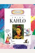 Frida Kahlo (Getting To Know The World's Greatest Artists)