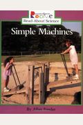 Simple Machines (Rookie Read-About Science: Physical Science: Previous Editions)