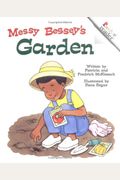 Messy Bessey's Garden (Rev) (Rookie Readers: Level C (Paperback))