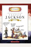 Andrew Jackson: Seventh President, 1829-1837 (Getting to Know the U.S. Presidents)