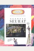Georges Seurat (Getting To Know The World's Greatest Artists)