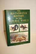 The Illustrated History Of The Natural World
