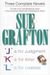 Sue Grafton: Three Complete Novels: J Is For Judgment; K Is For Killer; L Is For Lawless