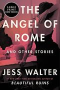 The Angel Of Rome: And Other Stories