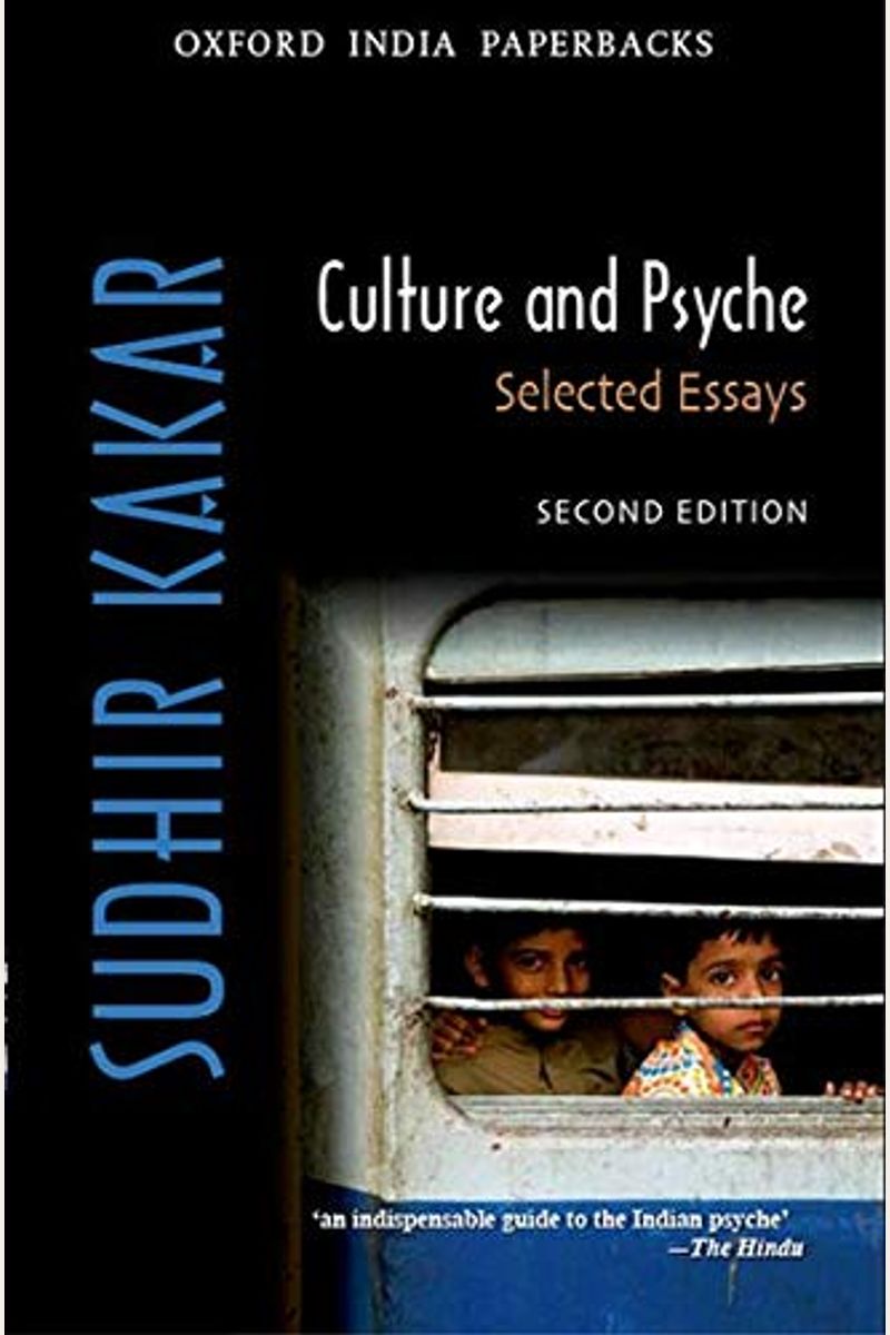 Culture And Psyche: Selected Essays