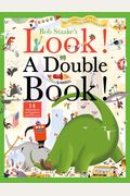 Look! A Double Book!: 14 Adventures To Explore And Discover