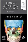 Netter's Anatomy Flash Cards: With Online Student Consult Access