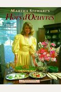 Martha Stewarts Hors Doeuvres Handbook