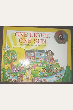 One Light One Sun One Light One Sun