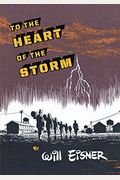 To The Heart Of The Storm Will Eisner Library