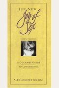 The New Joy Of Sex: A Gourmet Guide To Lovemaking In The Nineties