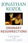 Ordinary Resurrections: Children In The Years Of Hope