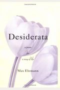 Desiderata: A Poem for a Way of Life