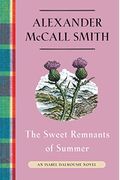 The Sweet Remnants Of Summer: An Isabel Dalhousie Novel (14)