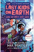 The Last Kids on Earth Quint and Dirks Hero Quest