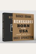 Renegades: Born In The Usa (Deluxe Signed Edition)