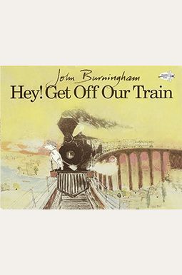 Hey! Get Off Our Train Hey! Get Off Our Train