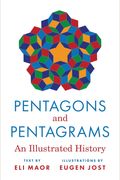 Pentagons And Pentagrams: An Illustrated History