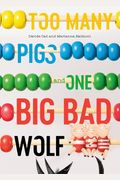 Too Many Pigs And One Big Bad Wolf: A Counting Story