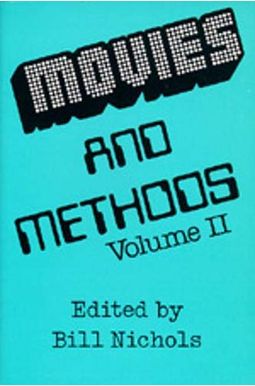 Movies and Methods, Volume 2 Movies and Methods, Volume 2