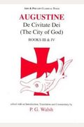 Augustine De Civitate Dei Books III and IV Classical Texts Bks    Latin Edition