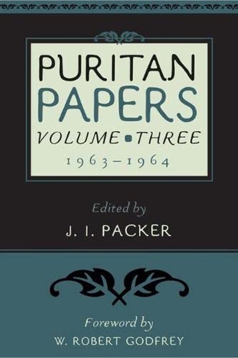 Puritan Papers Volume